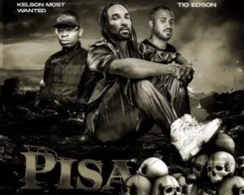 Diff, Kelson Most Wanted & Tio Edson – Pisa